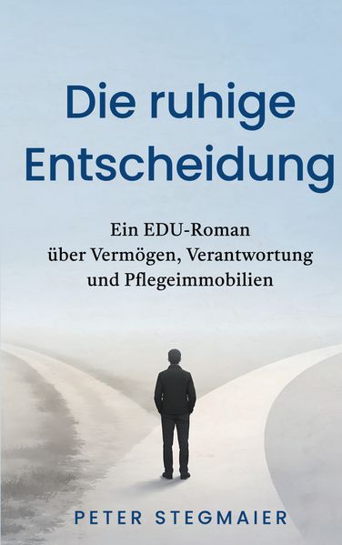 Cover von Die ruhige Entscheidung