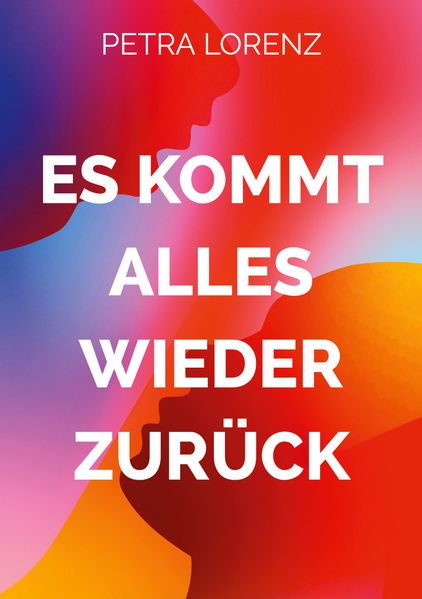 Cover von Es kommt alles wieder zurück