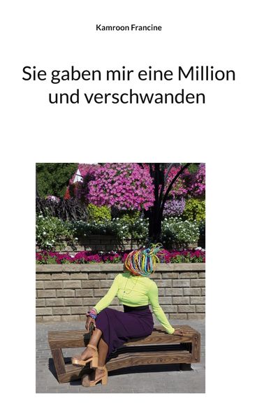 Cover von Sie gaben mir eine Million und verschwanden