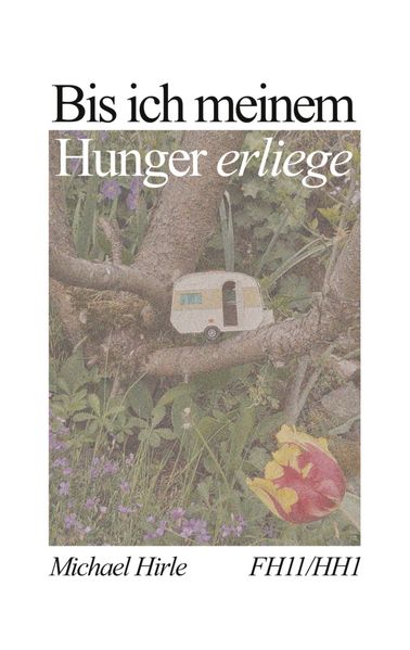 Cover von Bis ich meinem Hunger erliege
