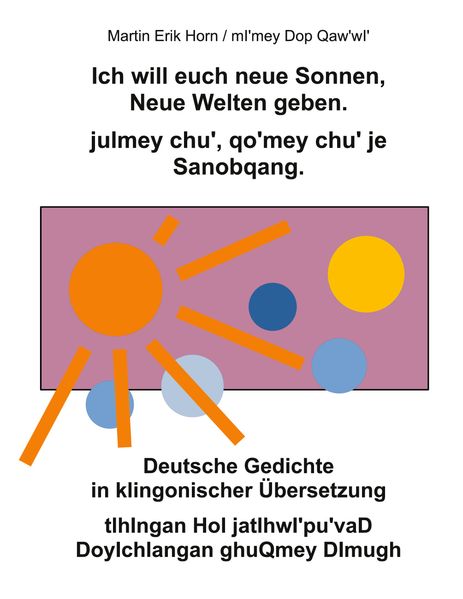 Cover von Ich will euch neue Sonnen, Neue Welten geben. julmey chu‘, qo’mey chu‘ je Sanobqang