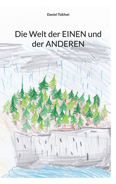 Cover von Die Welt der EINEN und der ANDEREN
