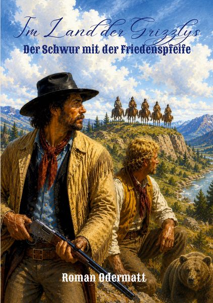 Cover von Im Land der Grizzlys – Der Schwur mit der Friedenspfeife