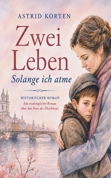 Cover von Zwei Leben – Solange ich atme
