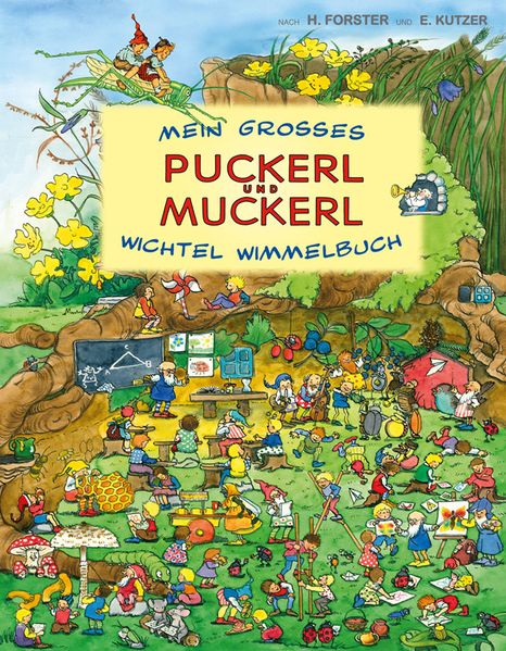 Cover von Mein großes Puckerl und Muckerl Wichtel Wimmelbuch
