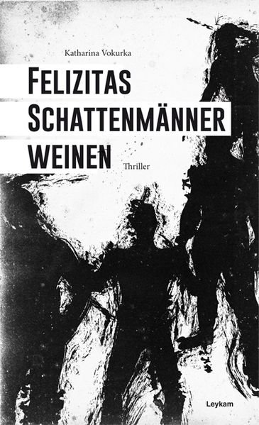 Cover von Felizitas Schattenmänner weinen