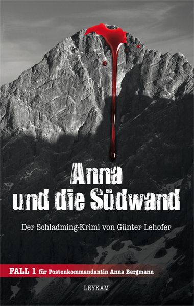 Cover von Anna und die Südwand Der Schladming-Krimi von Günter Lehofer