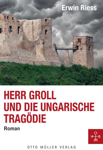 Cover von Herr Groll und die ungarische Tragödie