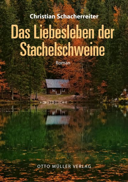 Cover von Das Liebesleben der Stachelschweine