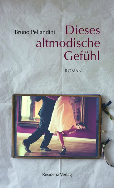 Cover von Dieses altmodische Gefühl