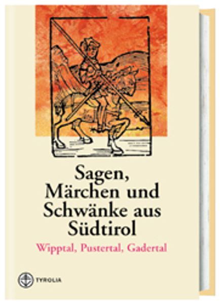 Cover von Sagen, Märchen und Schwänke aus Südtirol