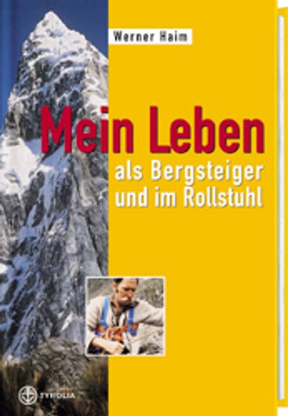 Cover von Mein Leben als Bergsteiger und im Rollstuhl