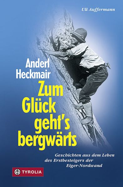 Cover von Anderl Heckmair. Zum Glück geht’s bergwärts