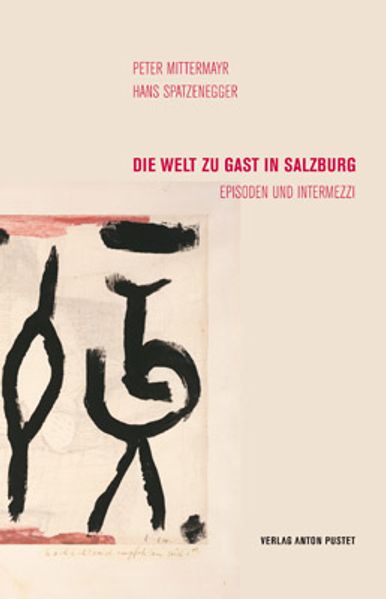 Cover von Die Welt zu Gast in Salzburg