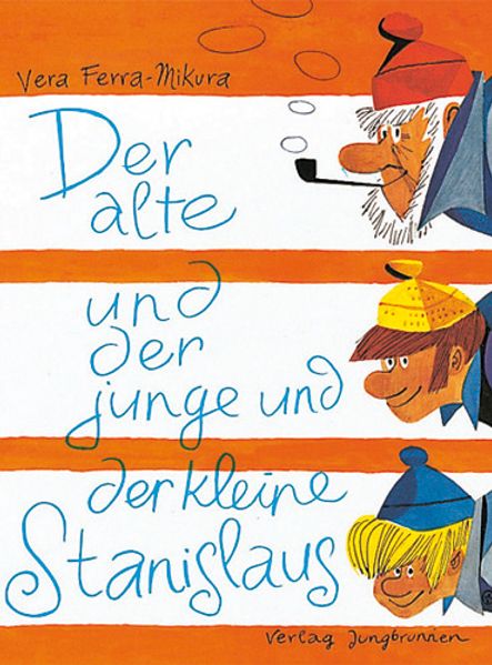 Cover von Der alte und der junge und der kleine Stanislaus