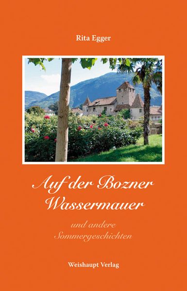 Cover von Auf der Bozner Wassermauer und andere Sommergeschichten