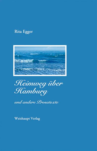 Cover von Heimweg über Hamburg und andere Prosatexte