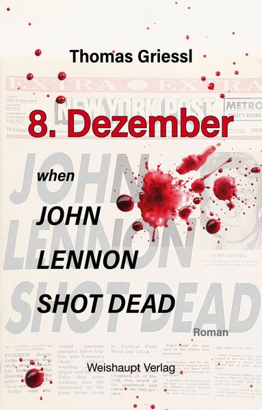 Cover von 8. Dezember – when John Lennon shot dead