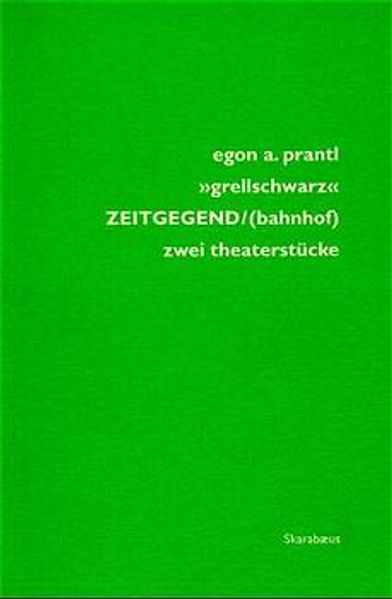 Cover von ‚grellschwarz‘ ZEITGEGEND/bahnhof