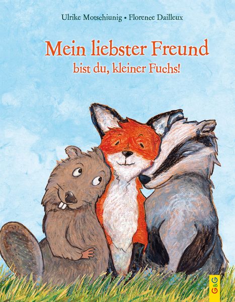 Cover von Mein liebster Freund bist du, kleiner Fuchs!