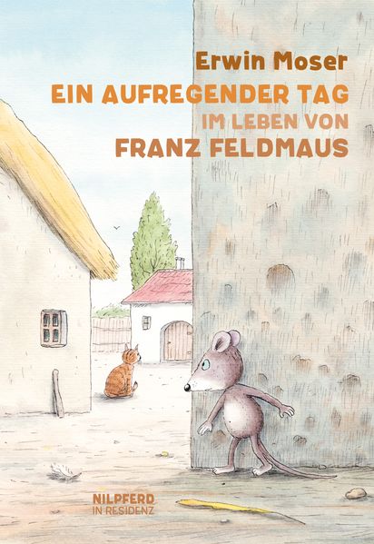 Cover von Ein aufregender Tag im Leben von Franz Feldmaus
