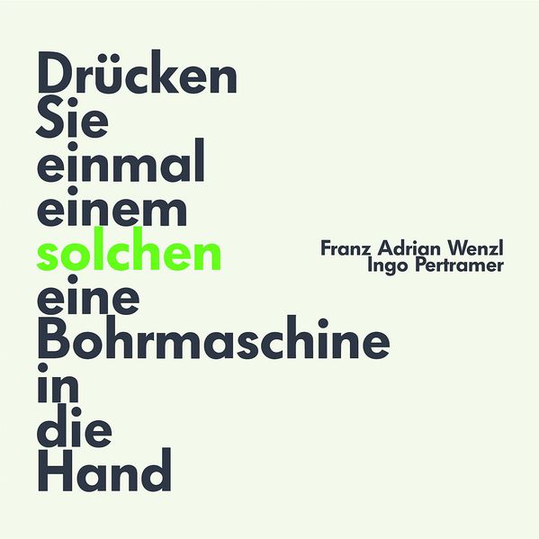 Cover von Drücken Sie einmal einem solchen eine Bohrmaschine in die Hand