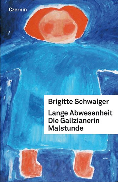 Cover von Die Galizianerin. Lange Abwesenheit. Malstunde