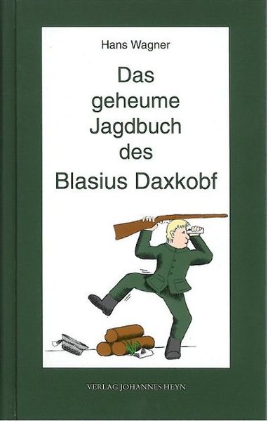 Cover von Das geheume Jagdbuch des Blasius Daxkobf