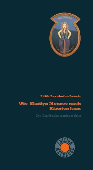 Cover von Wie Marilyn Monroe nach Kärnten kam