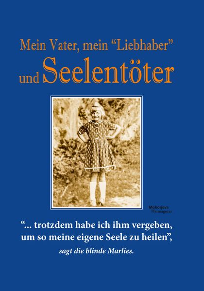 Cover von Mein Vater, mein „Liebhaber“ und Seelentöter