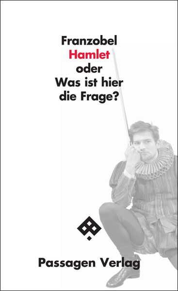 Cover von Hamlet oder Was ist hier die Frage?