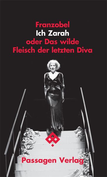 Cover von Ich Zarah oder Das wilde Fleisch der letzten Diva