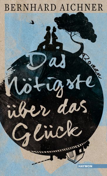 Cover von Das Nötigste über das Glück