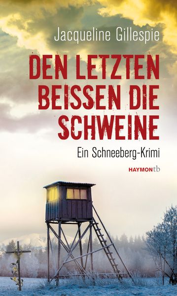 Cover von Den Letzten beißen die Schweine