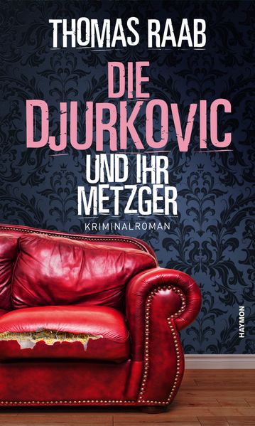 Cover von Die Djurkovic und ihr Metzger