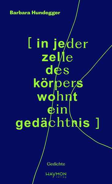 Cover von [in jeder zelle des körpers wohnt ein gedächtnis]