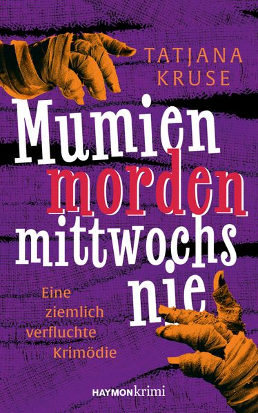 Cover von Mumien morden mittwochs nie