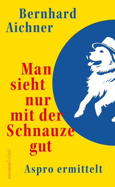 Cover von Man sieht nur mit der Schnauze gut