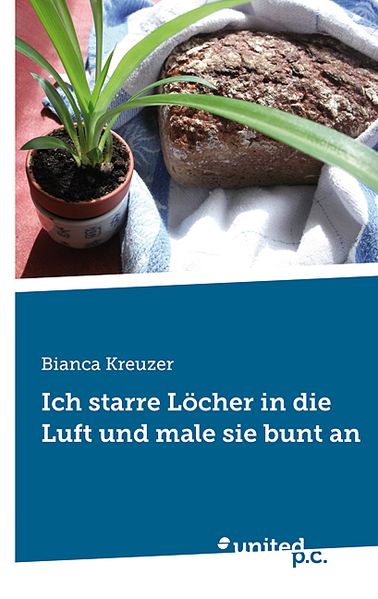 Cover von Ich starre Löcher in die Luft und male sie bunt an