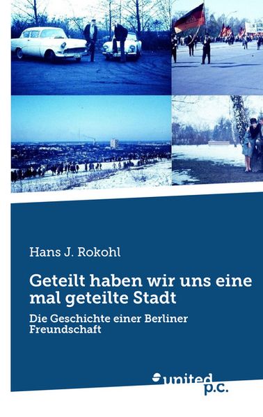 Cover von Geteilt haben wir uns eine mal geteilte Stadt