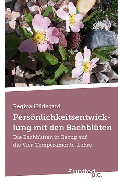 Cover von Persönlichkeitsentwicklung mit den Bachblüten