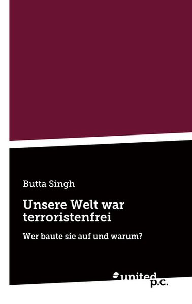 Cover von Unsere Welt war terroristenfrei
