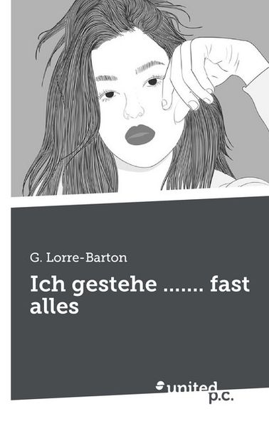 Cover von Ich gestehe … … . fast alles