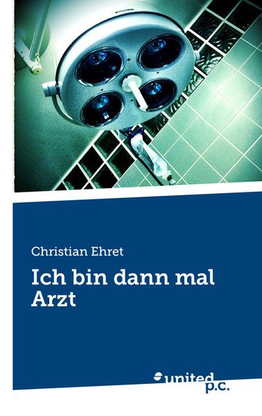 Cover von Ich bin dann mal Arzt