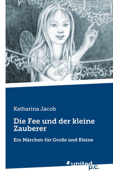 Cover von Die Fee und der kleine Zauberer