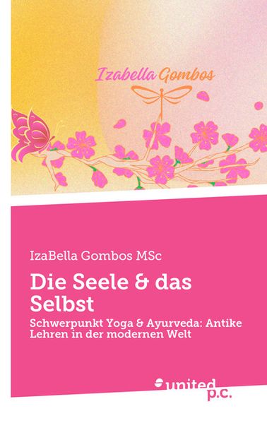 Cover von Die Seele & das Selbst