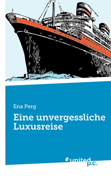 Cover von Eine unvergessliche Luxusreise