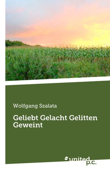 Cover von Geliebt Gelacht Gelitten Geweint