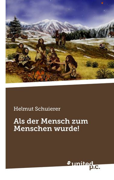 Cover von Als der Mensch zum Menschen wurde!