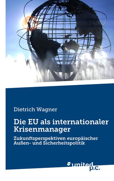 Cover von Die EU als internationaler Krisenmanager